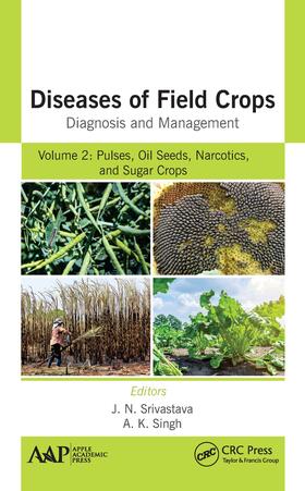 Srivastava / Singh |  Diseases of Field Crops Diagnosis and Management | Buch |  Sack Fachmedien