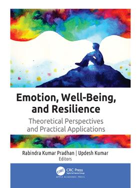 Kumar Pradhan / Kumar |  Emotion, Well-Being, and Resilience | Buch |  Sack Fachmedien