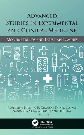 Luke / Dhanya / Rouxel |  Advanced Studies in Experimental and Clinical Medicine | Buch |  Sack Fachmedien