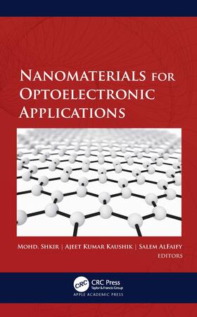 Shkir / Kumar Kaushik / AlFaify |  Nanomaterials for Optoelectronic Applications | Buch |  Sack Fachmedien