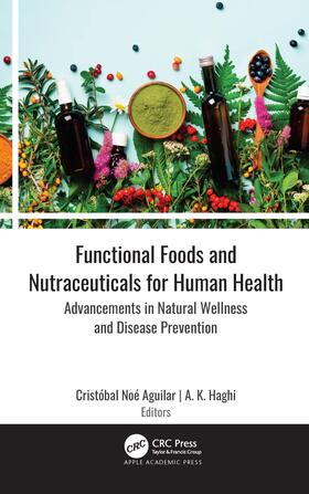Aguilar / Haghi |  Functional Foods and Nutraceuticals for Human Health | Buch |  Sack Fachmedien