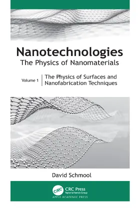 Schmool |  Nanotechnologies: The Physics of Nanomaterials | Buch |  Sack Fachmedien