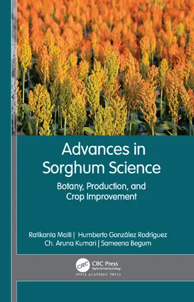 Maiti / Rodríguez / Kumar |  Advances in Sorghum Science | Buch |  Sack Fachmedien