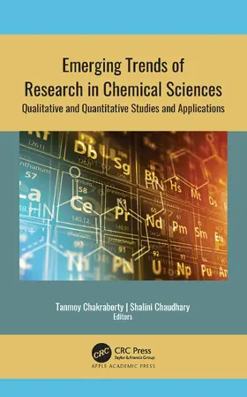 Chakraborty / Chaudhary |  Emerging Trends of Research in Chemical Sciences | Buch |  Sack Fachmedien