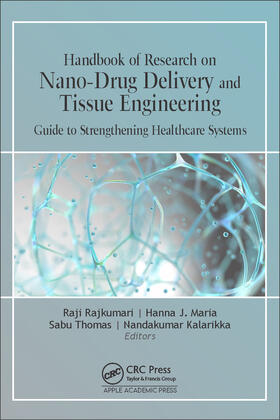 Rajendran / Maria / Thomas |  Handbook of Research on Nano-Drug Delivery and Tissue Engineering | Buch |  Sack Fachmedien