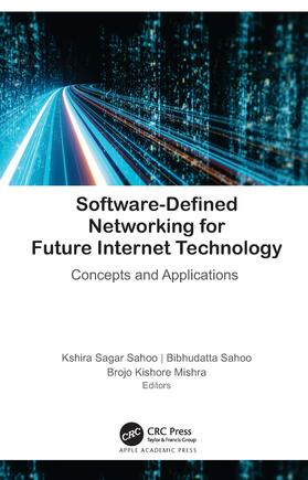 Sahoo / Mishra |  Software-Defined Networking for Future Internet Technology | Buch |  Sack Fachmedien