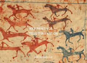 Brownstone |  War Paintings of the Tsuu T'ina Nation | Buch |  Sack Fachmedien