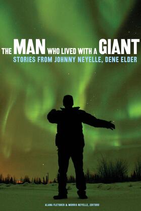 Fletcher / Neyelle |  The Man Who Lived with a Giant | eBook | Sack Fachmedien