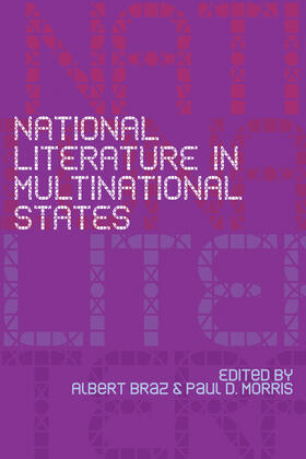 Braz / Morris |  National Literature in Multinational States | Buch |  Sack Fachmedien