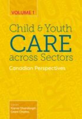 Charles / Gharabaghi |  Child and Youth Care across Sectors, Volume 1 | Buch |  Sack Fachmedien