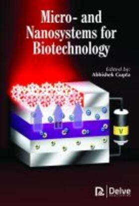 Gupta |  Micro- And Nanosystems for Biotechnology | Buch |  Sack Fachmedien