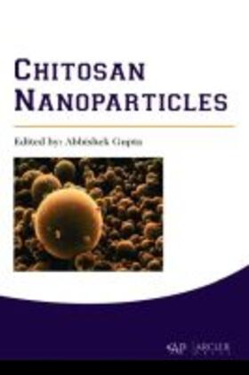 Gupta |  Chitosan Nanoparticles | Buch |  Sack Fachmedien