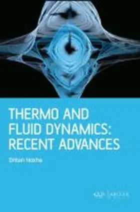 Hoxha |  Thermo and Fluid Dynamics: Recent Advances | Buch |  Sack Fachmedien