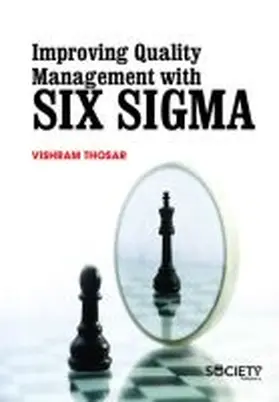  Improving Quality Management with Six Sigma | Buch |  Sack Fachmedien