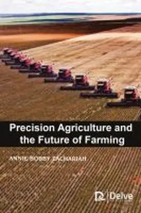 Zachariah |  Precision Agriculture and the Future of Farming | Buch |  Sack Fachmedien