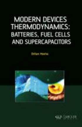 Hoxha |  Modern Devices Thermodynamics: Batteries, Fuel Cells and Supercapacitors | Buch |  Sack Fachmedien