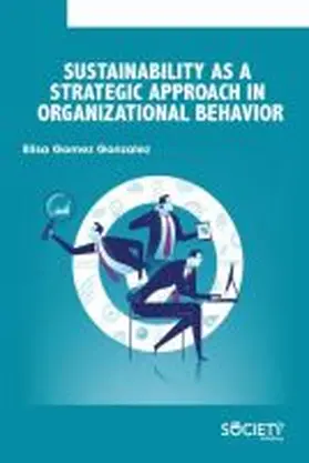 Sustainability as a Strategic Approach in Organizational Behavior | Buch | 978-1-77361-340-6 | sack.de