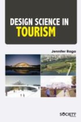 Raga |  Design Science in Tourism | Buch |  Sack Fachmedien