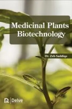 Saddique |  Medicinal Plants Biotechnology | Buch |  Sack Fachmedien