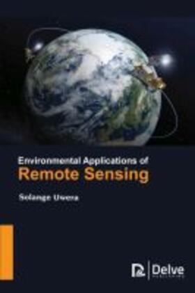 Uwera |  Environmental Applications of Remote Sensing | Buch |  Sack Fachmedien