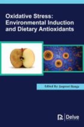 Banga |  Oxidative Stress: Environmental Induction and Dietary Antioxidants | Buch |  Sack Fachmedien