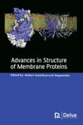 Anatoliyovych |  Advances in Structure of Membrane Proteins | Buch |  Sack Fachmedien