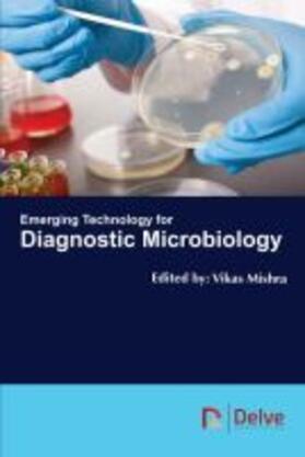 Mishra |  Emerging Technology for Diagnostic Microbiology | Buch |  Sack Fachmedien