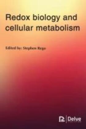 Rego |  Redox Biology and Cellular Metabolism | Buch |  Sack Fachmedien