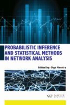 Moreira |  Probabilistic Inference and Statistical Methods in Network Analysis | Buch |  Sack Fachmedien