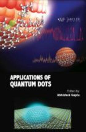 Gupta |  Applications of Quantum Dots | Buch |  Sack Fachmedien