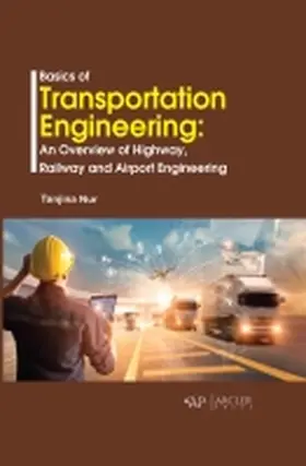 Nur |  Basics of Transportation Engineering: An Overview of Highway, Railway and Airport Engineering | Buch |  Sack Fachmedien