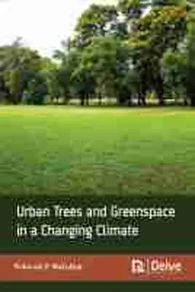 Wafullah |  Urban Trees and Greenspace in a Changing Climate | Buch |  Sack Fachmedien