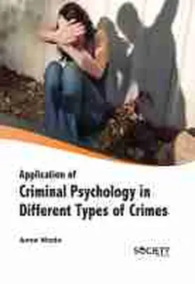  Application of Criminal Psychology in Different Types of Crimes | Buch |  Sack Fachmedien