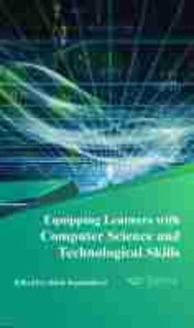 Kuzmiakova |  Equipping Learners with Computer Science and Technological Skills | Buch |  Sack Fachmedien