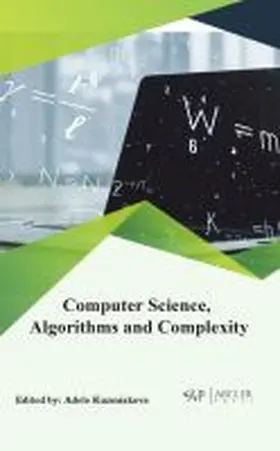 Kuzmiakova |  Computer Science, Algorithms and Complexity | Buch |  Sack Fachmedien