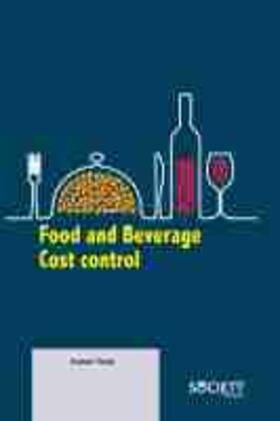  Food and Beverage Cost Control | Buch |  Sack Fachmedien