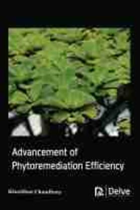Chaudhary |  Advancement of Phytoremediation Efficiency | Buch |  Sack Fachmedien