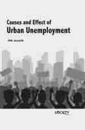 Ananth |  Causes and Effect of Urban Unemployment | eBook | Sack Fachmedien