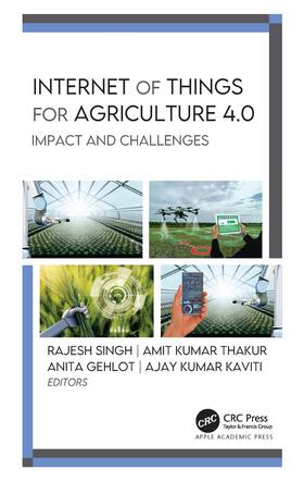 Singh / Thakur / Gehlot |  Internet of Things for Agriculture 4.0 | Buch |  Sack Fachmedien