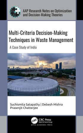 Satapathy / Mishra / Chatterjee |  Multi-Criteria Decision-Making Techniques in Waste Management | Buch |  Sack Fachmedien