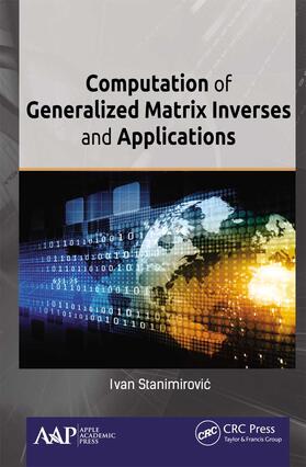 Stanimirovic |  Computation of Generalized Matrix Inverses and Applications | Buch |  Sack Fachmedien