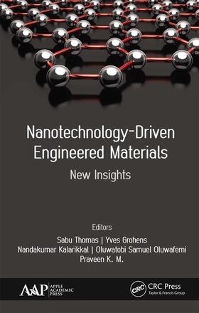 Thomas / Grohens / Kalarikkal |  Nanotechnology-Driven Engineered Materials | Buch |  Sack Fachmedien