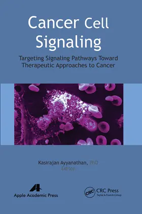 Ayyanathan |  Cancer Cell Signaling | Buch |  Sack Fachmedien