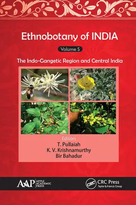 Pullaiah / Krishnamurthy / Bahadur |  Ethnobotany of India, Volume 5 | Buch |  Sack Fachmedien