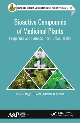 Goyal / Ayeleso |  Bioactive Compounds of Medicinal Plants | Buch |  Sack Fachmedien