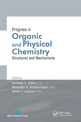 Zaikov / Goloshchapov / Lobanov |  Progress in Organic and Physical Chemistry | Buch |  Sack Fachmedien