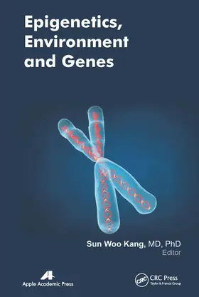 Kang |  Epigenetics, Environment, and Genes | Buch |  Sack Fachmedien