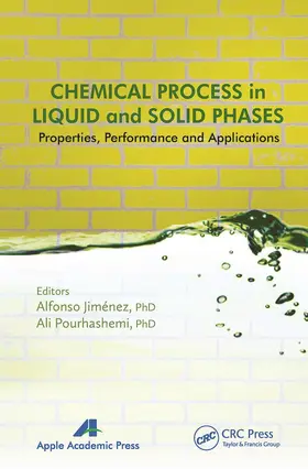 Jimenez / Pourhashemi |  Chemical Process in Liquid and Solid Phase | Buch |  Sack Fachmedien