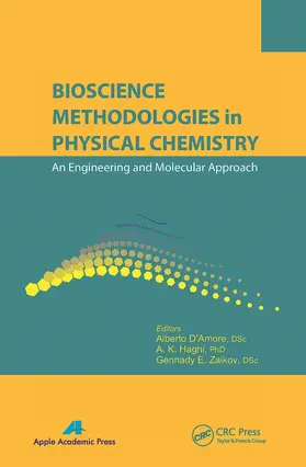 D'Amore / Haghi / Zaikov |  Bioscience Methodologies in Physical Chemistry | Buch |  Sack Fachmedien
