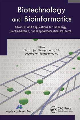 Thangadurai / Sangeetha | Biotechnology and Bioinformatics | Buch | 978-1-77463-326-7 | sack.de